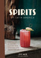 Spirits of Latin America (A Celebration of Culture & Cocktails, with 100 Recipes from Leyenda & Beyond) by Ivy Mix, 9780399582875