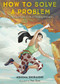 How to Solve a Problem (The Rise (and Falls) of a Rock-Climbing Champion) - 9781524773274 by Ashima Shiraishi, Yao Xiao, 9781524773274