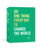 Do One Thing Every Day to Change the World (A Journal) by Robie Rogge, Dian G. Smith, 9780593135075