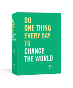 Do One Thing Every Day to Change the World (A Journal) by Robie Rogge, Dian G. Smith, 9780593135075
