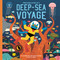 Professor Astro Cat's Deep Sea Voyage by Dr. Dominic Walliman, Ben Newman, 9781912497898