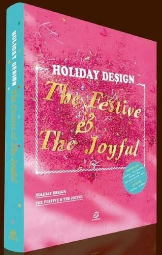 Holiday Design (The Festive & The Joyful), 9789881683489
