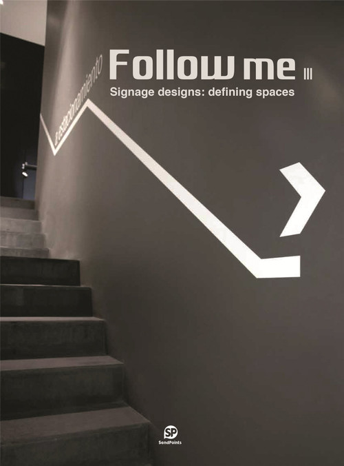 Follow Me 3 (wayfinding in Architecture) by SendPoints, 9789881383419