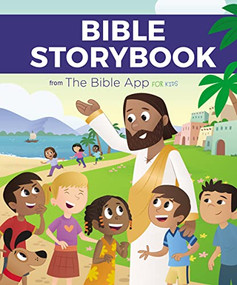 Bible Storybook from The Bible App for Kids by The Bible App for Kids, YouVersion, OneHope, 9781400215126