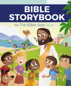 Bible Storybook from The Bible App for Kids by The Bible App for Kids, YouVersion, OneHope, 9781400215126