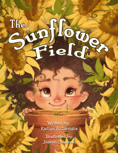 The Sunflower Field by Kaitlyn Corsiglia, 9781400326242