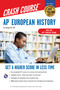 AP® European History Crash Course,  Book + Online (Get a Higher Score in Less Time) by Larry Krieger, Patti Harrold, 9780738612706