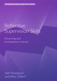 Reflective Supervision (A learning and development manual (2nd edition)) by Peter Gilbert, 9781912755462