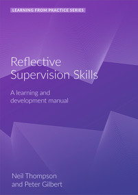 Reflective Supervision (A learning and development manual (2nd edition)) by Peter Gilbert, 9781912755462