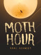 Moth Hour by Anne Kennedy, 9781869408947