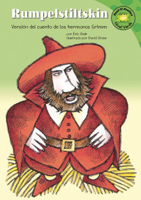 Rumpelstiltskin (Versión del cuento de los hermanos Grimm) (Spanish Edition) by Eric Blair, David Shaw, Patricia Abello, 9781404816374