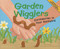 Garden Wigglers (Earthworms in Your Backyard) - 9781404817579 by Nancy Loewen, Rick Peterson, 9781404817579