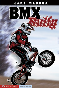BMX Bully - 9781598892369 by Jake Maddox, Sean Tiffany, 9781598892369