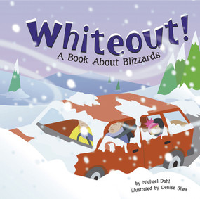 Whiteout! (A Book About Blizzards) by Rick Thomas, Denise Shea, 9781404818507
