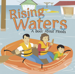 Rising Waters (A Book About Floods) by Rick Thomas, Denise Shea, 9781404818460