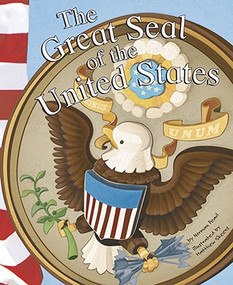 The Great Seal of the United States - 9781404822207 by Norman Pearl, Matthew Skeens, 9781404822207