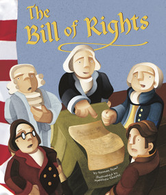 The Bill of Rights - 9781404822139 by Norman Pearl, Matthew Skeens, 9781404822139