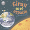 Giran en el espacio: Un libro sobre los planetas (Spinning in Space: A Book About the Planets) (Spanish Edition) by Dana Meachen Rau, Denise Shea, Sol Robledo, 9781404832312