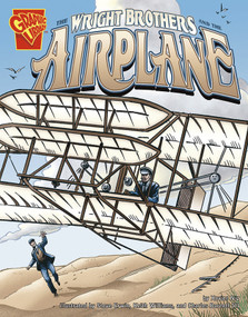 The Wright Brothers and the Airplane - 9780736878975 by Steve Erwin, Keith Williams, Charles Barnett III, Xavier W. Niz, 9780736878975