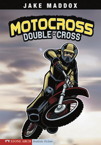 Motocross Double-Cross - 9781598898972 by Jake Maddox, Sean Tiffany, 9781598898972