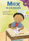 Max va a la escuela (Max Goes to School) (Spanish Edition) by Mernie Gallagher-Cole, Clara Lozano, Adria  Fay Klein, 9781404830370