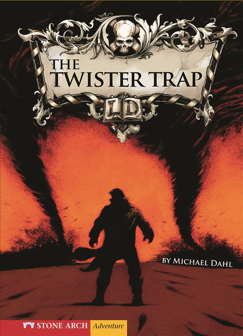 The Twister Trap - 9781434205483 by Michael Dahl, Bradford Kendall, 9781434205483