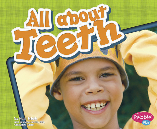 All about Teeth by Mari Schuh, 9781429617840