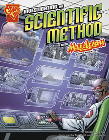 Investigating the Scientific Method with Max Axiom, Super Scientist by Tod Smith, Al Milgram, Krista Ward, Donald B. Lemke, 9781429617604