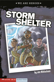 Storm Shelter by Jon Mikkelsen, Nathan Lueth, 9781434207876