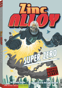 Super Zero (Zinc Alloy) - 9781434208583 by Douglas Holgate, Donald Lemke, 9781434208583