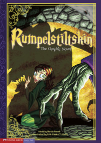 Rumpelstiltskin (The Graphic Novel) by Martin Powell, Erik Valdez Y Alanis, 9781434208644