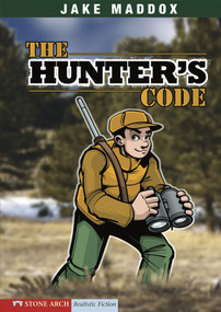 The Hunter's Code - 9781434208781 by Jake Maddox, Sean Tiffany, 9781434208781