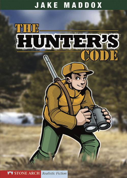 The Hunter's Code - 9781434208781 by Jake Maddox, Sean Tiffany, 9781434208781