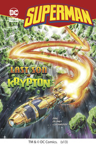 Last Son of Krypton by Michael Dahl, John Delaney, John Delaney, Lee Loughridge, 9781434211552