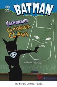 Catwoman's Classroom of Claws by Scott Sonneborn, Dan Schoening, 9781434215659