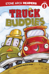 Truck Buddies by Veronica Rooney, Melinda Melton Crow, 9781434216250