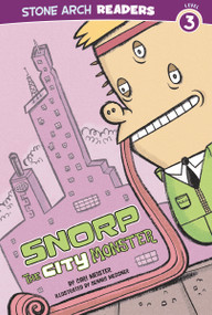 Snorp the City Monster by Cari Meister, Dennis Messner, 9781434216328