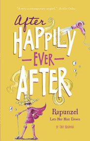 Rapunzel Lets Her Hair Down by Tony Bradman, Sarah Warburton, 9781434213075