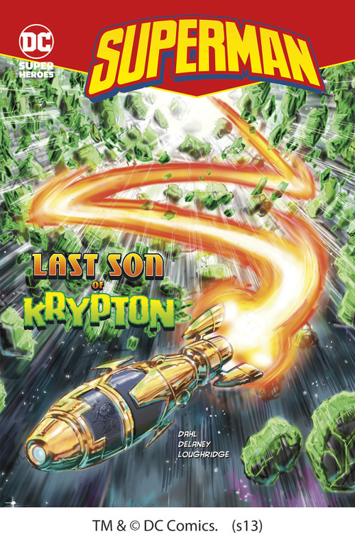 Last Son of Krypton - 9781434213709 by Michael Dahl, John Delaney, John Delaney, Lee Loughridge, 9781434213709
