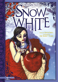 Snow White (The Graphic Novel) by Martin Powell, Erik Valdez Y Alanis, 9781434213945