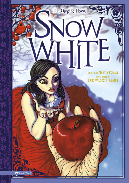 Snow White (The Graphic Novel) by Martin Powell, Erik Valdez Y Alanis, 9781434213945