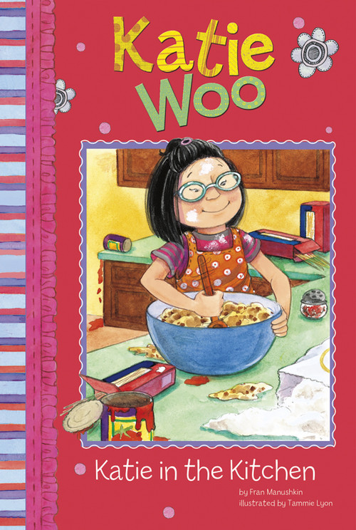 Katie in the Kitchen by Fran Manushkin, Tammie Lyon, 9781404857247