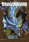 Dragonblood: Wings Above the Waves by Michael Dahl, Federico Piatti, 9781434219244