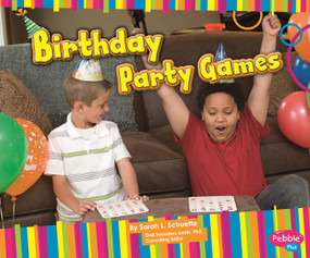 Birthday Party Games by Sarah L. Schuette, 9781429640008