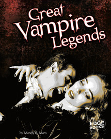 Great Vampire Legends by Mandy R. Marx, 9781429645768