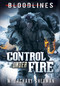 Control Under Fire by M. Zachary Sherman, Dave Seeley, Fritz Casas, 9781434225610
