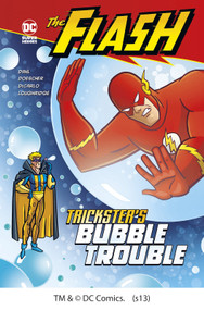 Trickster's Bubble Trouble by Michael Dahl, Dan Schoening, Erik Doescher, Mike DeCarlo, Lee Loughridge, 9781434226273