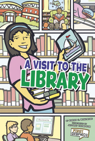 A Visit to the Library - 9781429653718 by Jeffrey Thompson, Sarah C. Wohlrabe, 9781429653718