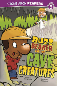 Buzz Beaker and the Cave Creatures - 9781434227973 by Cari Meister, Bill McGuire, 9781434227973