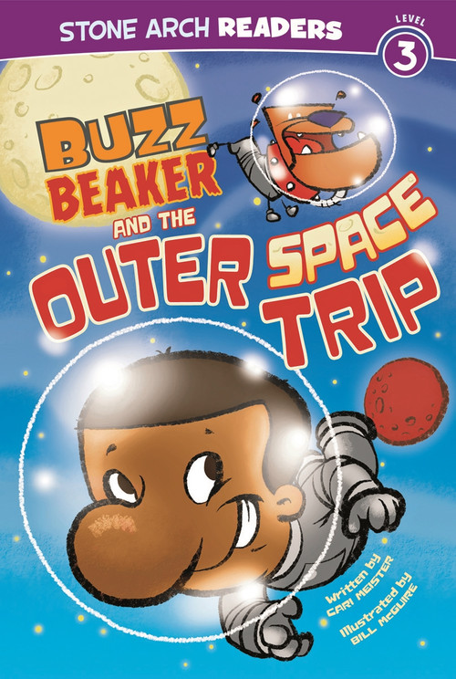 Buzz Beaker and the Outer Space Trip by Cari Meister, Bill McGuire, 9781434228000